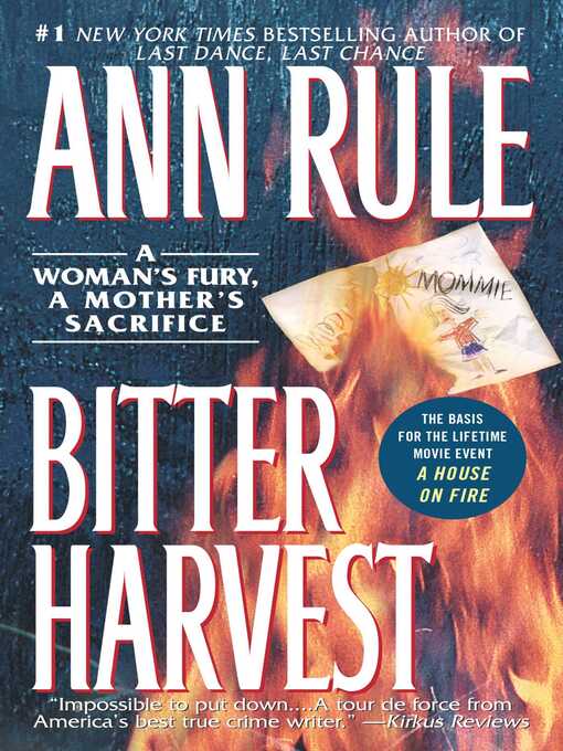 Title details for Bitter Harvest by Ann Rule - Wait list